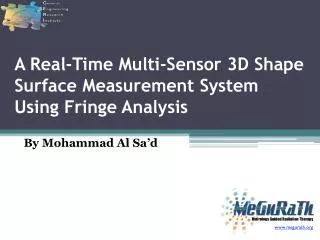 A Real-Time Multi-Sensor 3D Shape Surface Measurement System Using Fringe Analysis