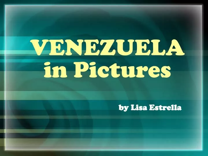 venezuela in pictures