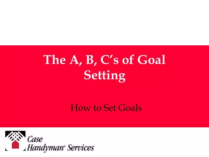 the a b c s of goal setting