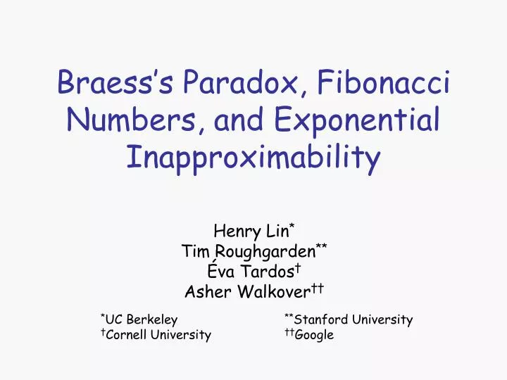 braess s paradox fibonacci numbers and exponential inapproximability