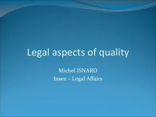 Legal aspects of quality