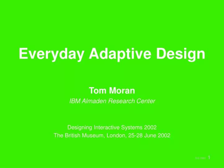 everyday adaptive design