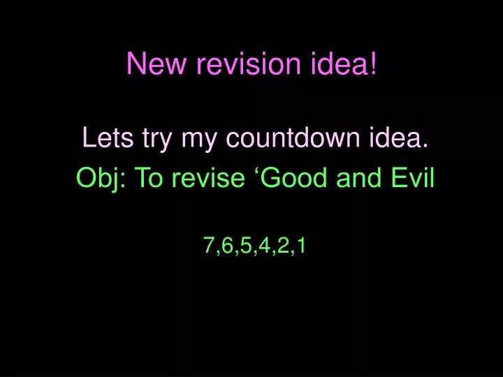 new revision idea