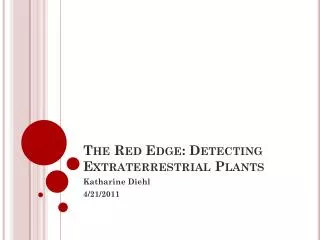 The Red Edge: Detecting Extraterrestrial Plants