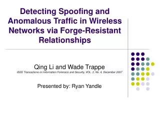 Detecting Spoofing and Anomalous Traffic in Wireless Networks via Forge-Resistant Relationships