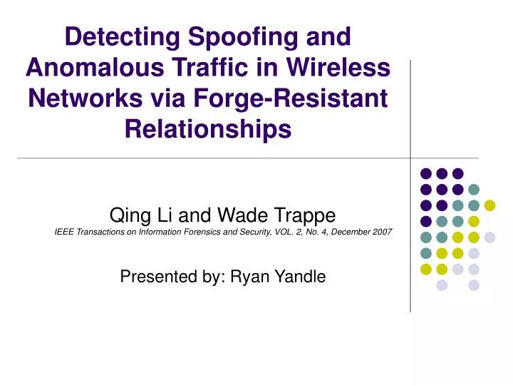 detecting spoofing and anomalous traffic in wireless networks via forge resistant relationships