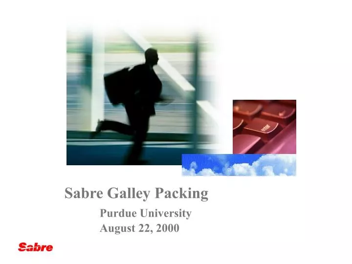 sabre galley packing purdue university august 22 2000