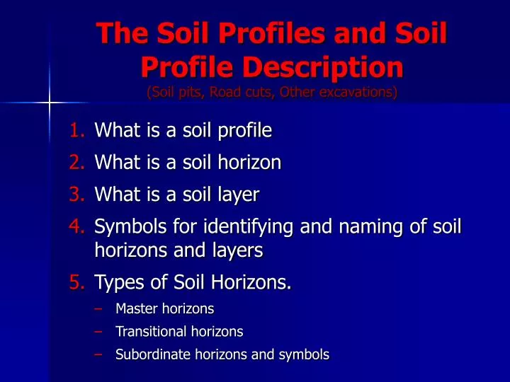 the soil profiles and soil profile description soil pits road cuts other excavations