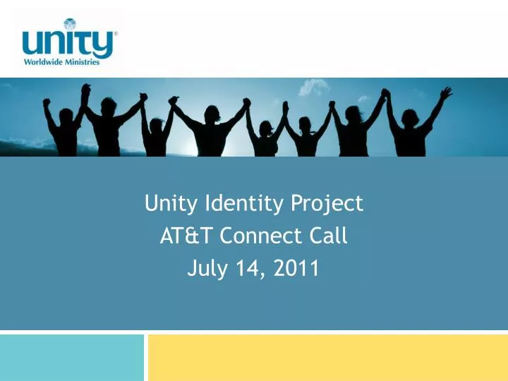 unity identity project at t connect call july 14 2011