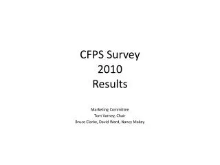 CFPS Survey 2010 Results