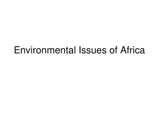 Environmental Issues of Africa