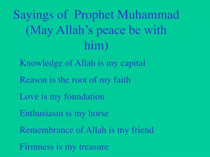 sayings of prophet muhammad may allah s peace be with him