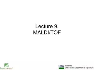 Lecture 9. MALDI/TOF