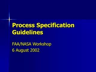 Process Specification Guidelines