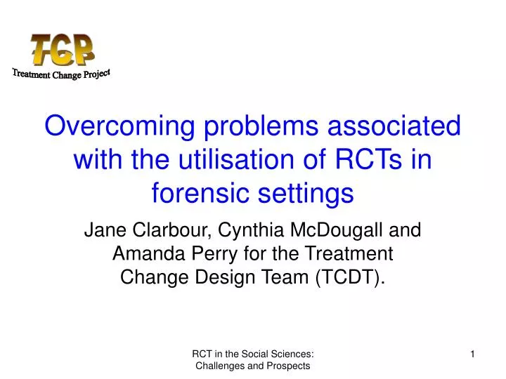 overcoming problems associated with the utilisation of rcts in forensic settings