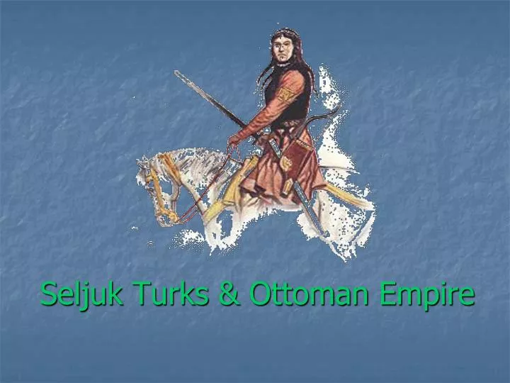 seljuk turks ottoman empire