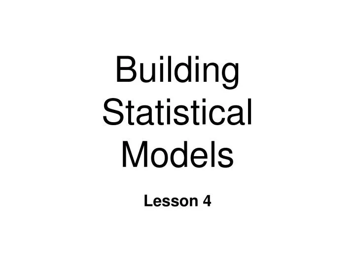 building statistical models