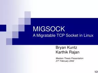 MIGSOCK A Migratable TCP Socket in Linux