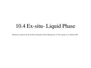 10.4 Ex-situ- Liquid Phase