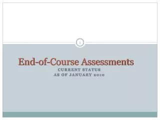 End-of-Course Assessments