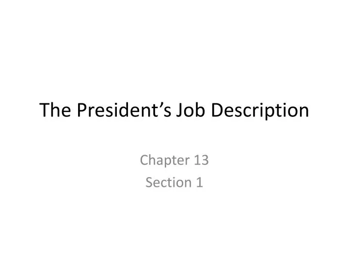 the president s job description
