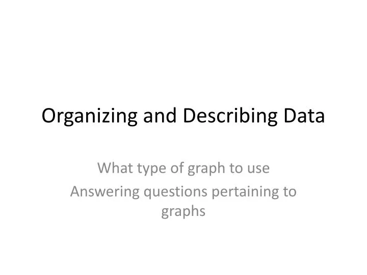 organizing and describing data