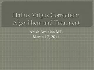Hallux Valgus Correction: Algorithem and Treatment