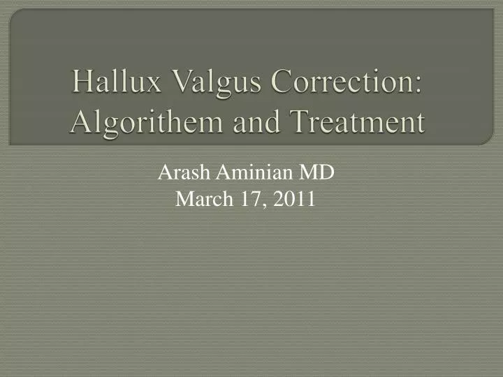 hallux valgus correction algorithem and treatment