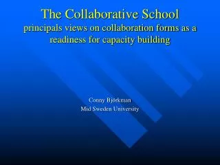 The Collaborative School principals views on collaboration forms as a readiness for capacity building