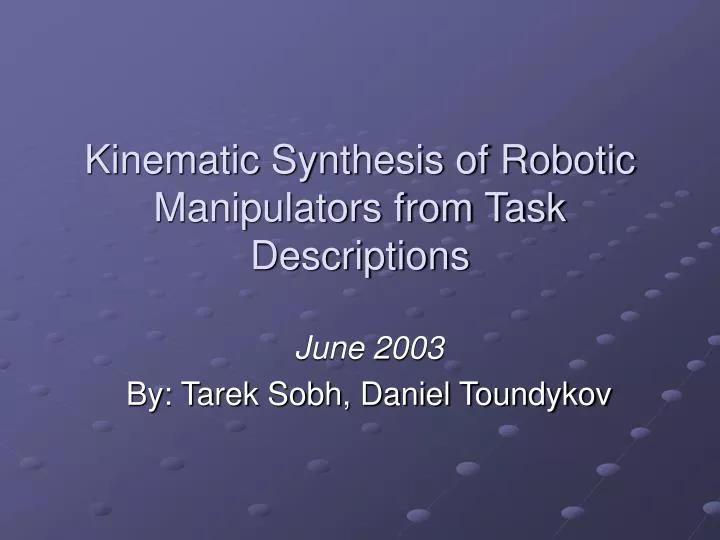 kinematic synthesis of robotic manipulators from task descriptions