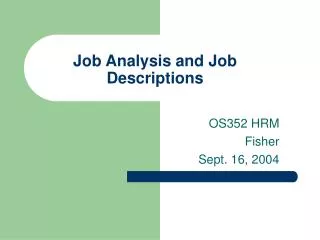 Job Analysis and Job Descriptions