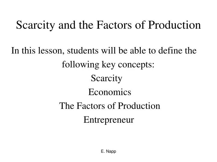 scarcity and the factors of production