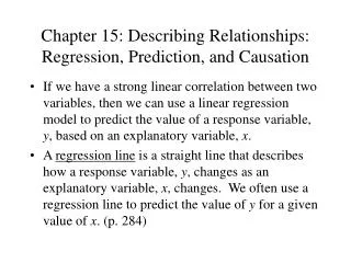 Chapter 15: Describing Relationships: Regression, Prediction, and Causation