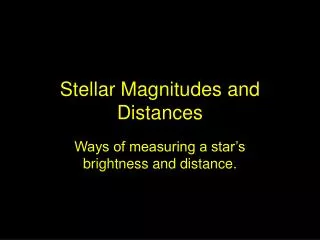 Stellar Magnitudes and Distances