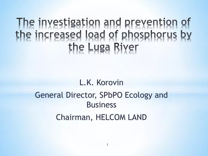 the investigation and prevention of the increased load of phosphorus by the luga river