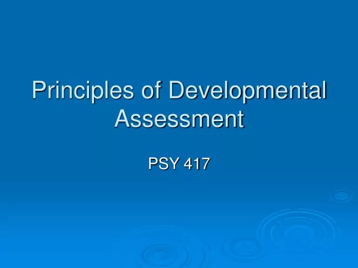 principles of developmental assessment