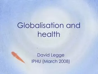 Globalisation and health