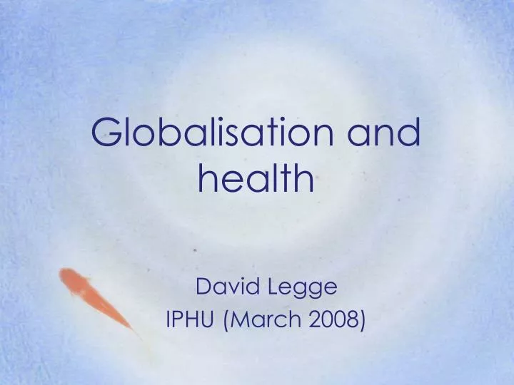 globalisation and health