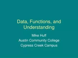 Data, Functions, and Understanding