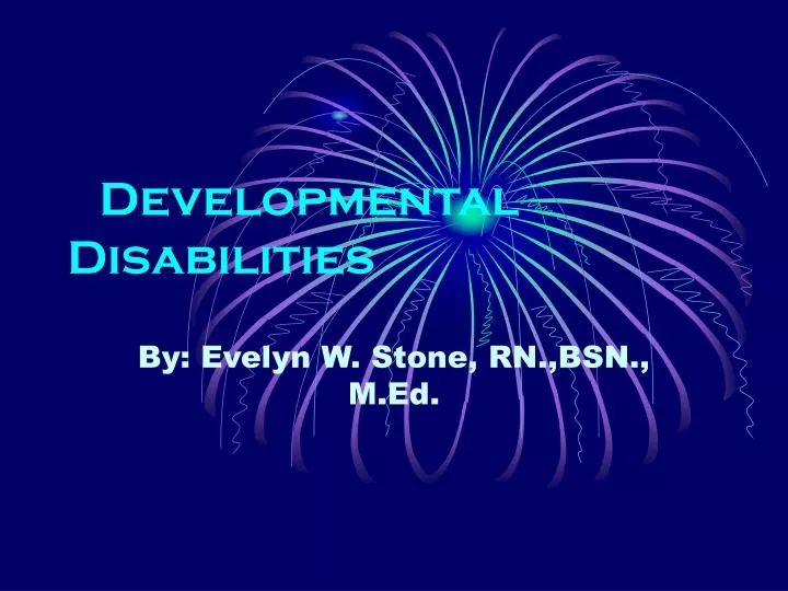 developmental disabilities
