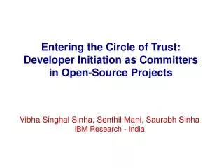 Entering the Circle of Trust: Developer Initiation as Committers in Open-Source Projects