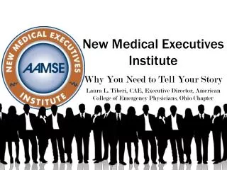 New Medical Executives Institute