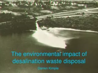 The environmental impact of desalination waste disposal