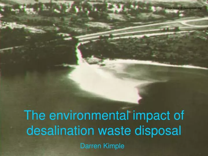 the environmental impact of desalination waste disposal