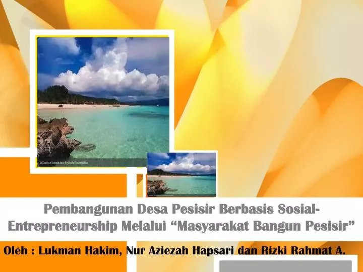 pembangunan desa pesisir berbasis sosial entrepreneur ship melalui masyarakat bangun pesisir