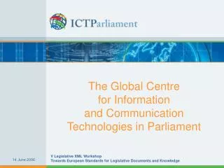 The Global Centre for Information and Communication Technologies in Parliament