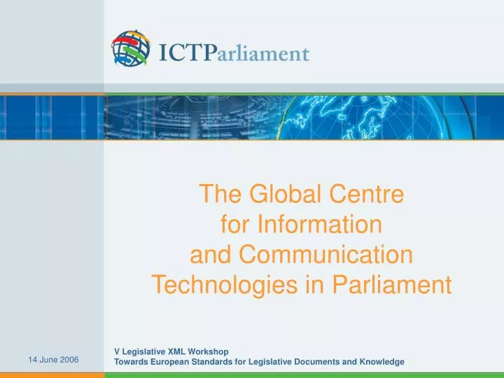 the global centre for information and communication technologies in parliament