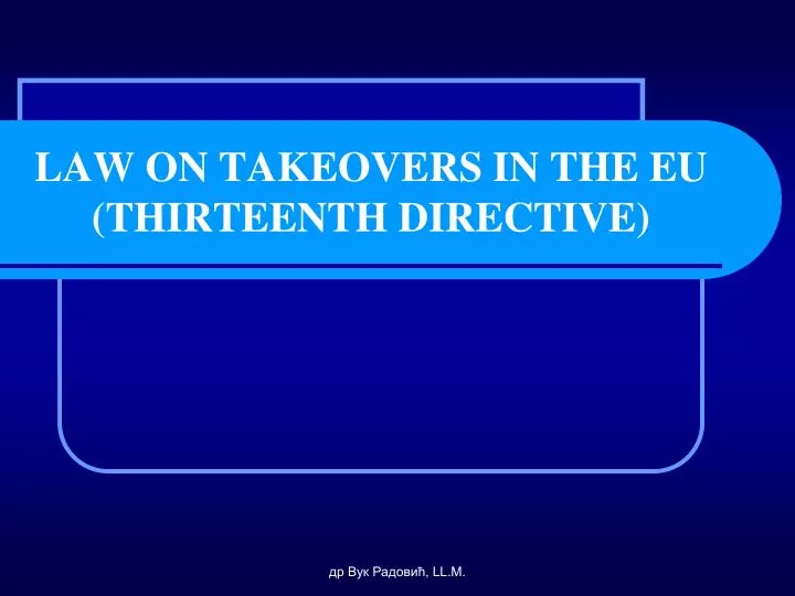 law on takeovers in the eu thirteenth directive