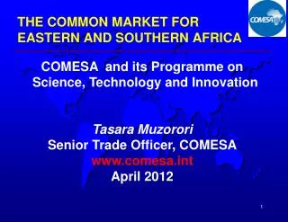 THE COMMON MARKET FOR EASTERN AND SOUTHERN AFRICA