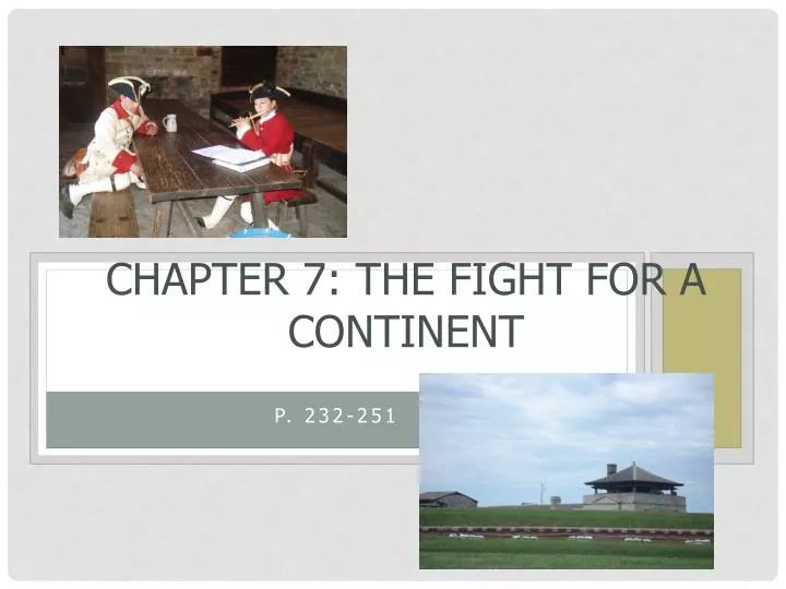 chapter 7 the fight for a continent